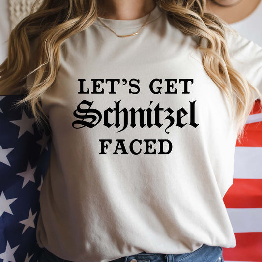 Let’s Get Schnitzel Faced Tee