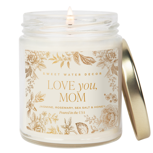Love You, Mom 9 oz Soy Candle - Valentine's Day Gifts