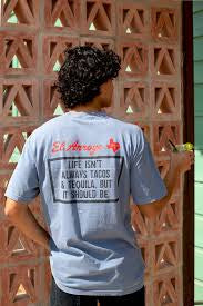 El Arroyo Tacos and Tequila T-Shirt