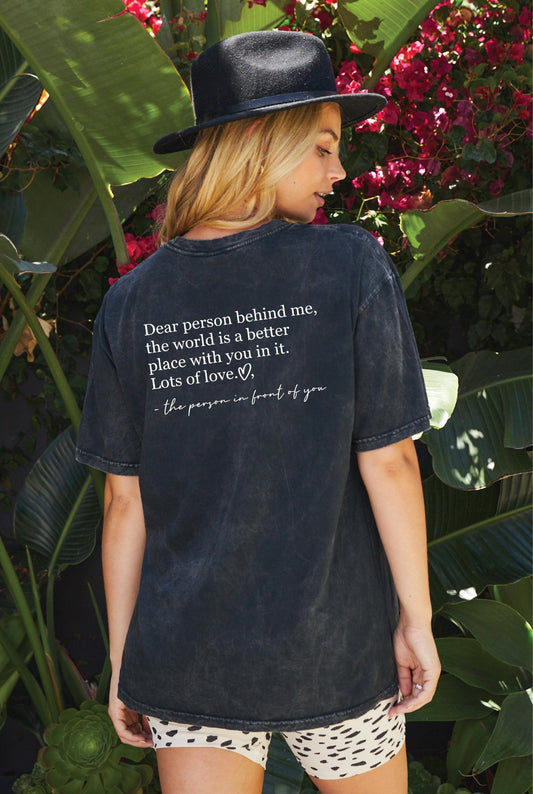 DEAR PERSON BEHIND ME Mineral Graphic Top